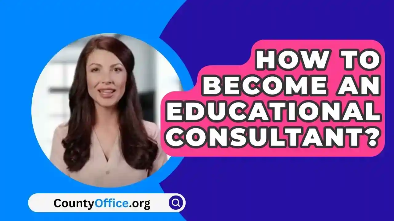 How to Become an Educational Consultant